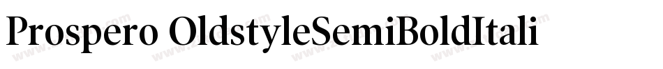 Prospero OldstyleSemiBoldItalic字体转换